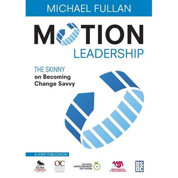 Motion Leadership: The Skinny on Becoming Change Savvy - Paperback