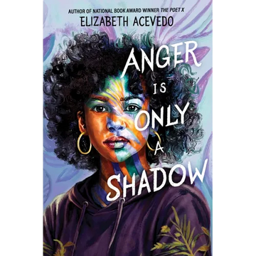 Anger Is Only a Shadow - Hardcover