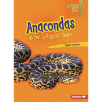 Anacondas: Nature's Biggest Snake - Paperback
