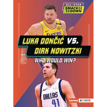 Luka Dončic vs. Dirk Nowitzki: Who Would Win? - Paperback