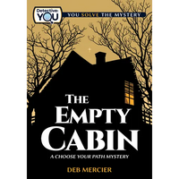 The Empty Cabin: A Choose Your Path Mystery - Paperback