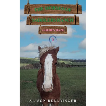 The Horses of Saddlers Ranch: Golden Haze - Paperback