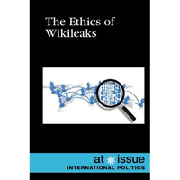 The Ethics of Wikileaks - Library Binding