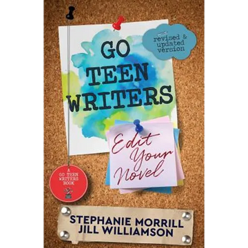 Go Teen Writers: Edit Your Novel - Paperback