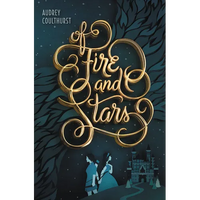 Of Fire and Stars - Paperback