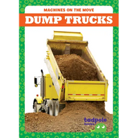 Dump Trucks - Library Binding