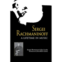 Sergei Rachmaninoff: A Lifetime in Music - Paperback