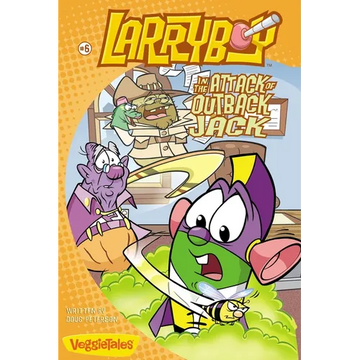 The Larryboy in the Attack of Outback Jack: 6 - Paperback