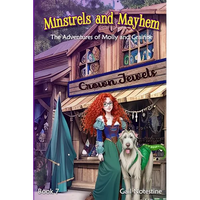 Minstrels and Mayhem: A Molly and Grainne Story (Book 7) - Paperback