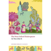 As You Like It: The New Oxford Shakespeare - Paperback