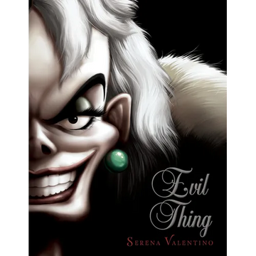 Evil Thing: A Tale of That de Vil Woman - Hardcover