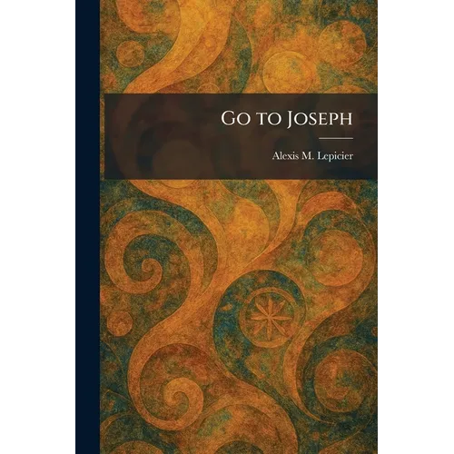 Go to Joseph