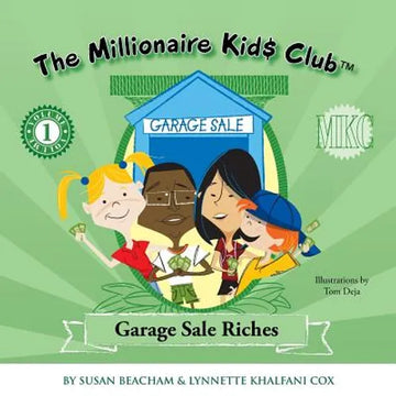 The Millionaire Kids Club: Garage Sale Riches - Paperback