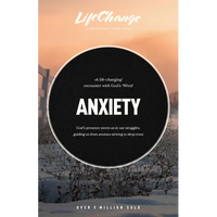 Anxiety: A Bible Study on Finding Peace in God's Presence - Paperback
