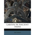 Labour In Ancient India