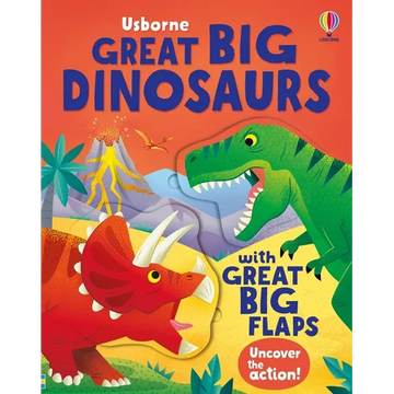 Great Big Dinosaurs (with Great Big Flaps) - Board Book