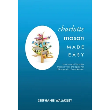 Charlotte Mason Made Easy - Paperback