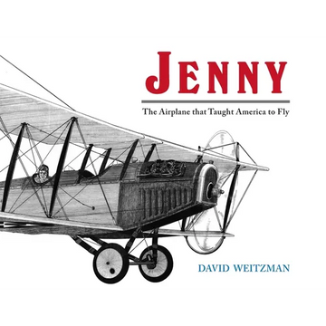 Jenny: The Airplane that Taught America to Fly - Paperback