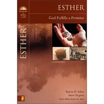 The Esther: God Fulfills a Promise Study Guide - Paperback