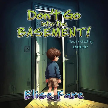 Don't Go into the Basement - Paperback