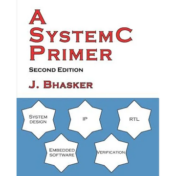 A SystemC Primer, Second Edition - Paperback
