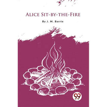 Alice Sit-By-The-Fire - Paperback