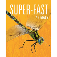 Super-Fast Animals - Library Binding