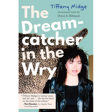 The Dreamcatcher in the Wry - Hardcover