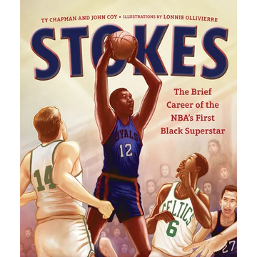 Stokes: The Brief Career of the Nba's First Black Superstar - Hardcover