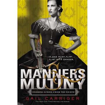 Manners & Mutiny - Paperback