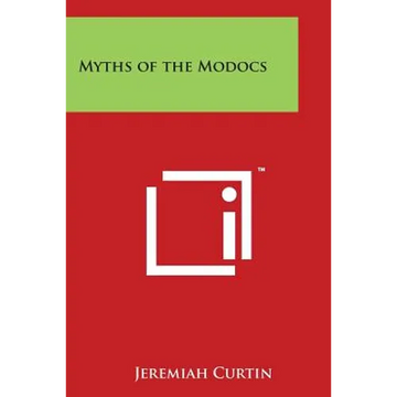 Myths of the Modocs - Paperback