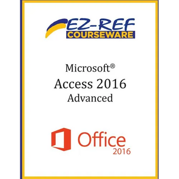 Microsoft Access 2016 - Advanced: Instructor Guide (Black & White) - Paperback