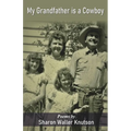 My Grandfather is a Cowboy