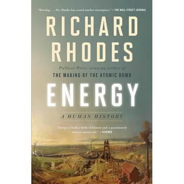 Energy: A Human History - Paperback