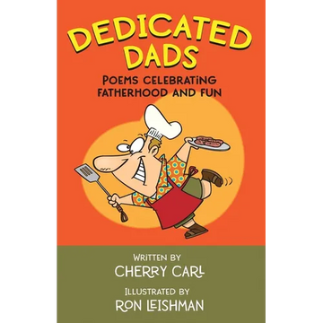 Dedicated Dads: Poems Celebrating Fatherhood And Fun - Paperback