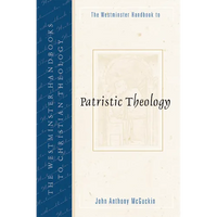 Westminster Handbook to Patristic Theology - Paperback