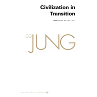 Collected Works of C. G. Jung, Volume 10: Civilization in Transition - Paperback
