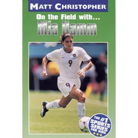 On the Field with... Mia Hamm - Paperback