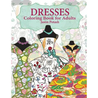 Dresses Coloring Book For Adults - Paperback