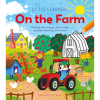 Little Learners: On the Farm: Packed with Mazes, Dot-To-Dots, Puzzles, Drawing, and More! - Paperback