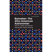 Banneker: The Afro-American Astronomer - Paperback
