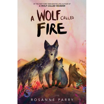 A Wolf Called Fire - Paperback