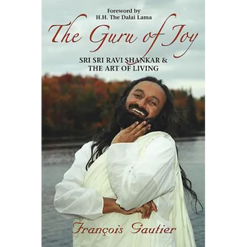 Guru of Joy: Sri Sri Ravi Shankar and the Art of Living - Paperback