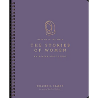 The Stories of Women: An 8-Week Bible Study - Paperback