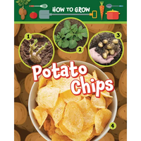 How to Grow Potato Chips - Paperback