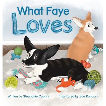 What Faye Loves - Hardcover