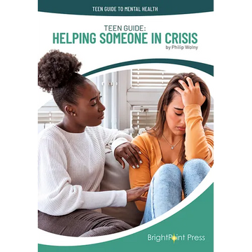 Teen Guide: Helping Someone in Crisis - Hardcover