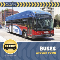 Buses Around Town - Library Binding