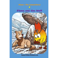 Flame and the Wolf (Bedtime stories, Ages 5-8) - Paperback