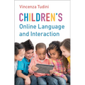 Children's Online Language and Interaction